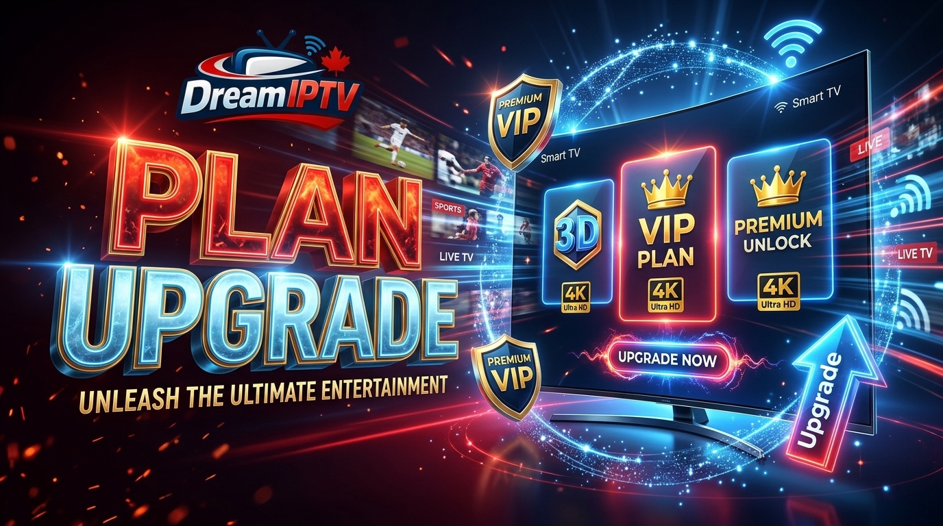 DreamIPTV upgrade: switch to the 12-month plan